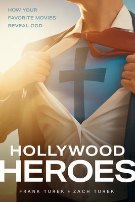 Cover: 9781641583510 | Hollywood Heroes | How Your Favorite Movies Reveal God | Turek (u. a.)