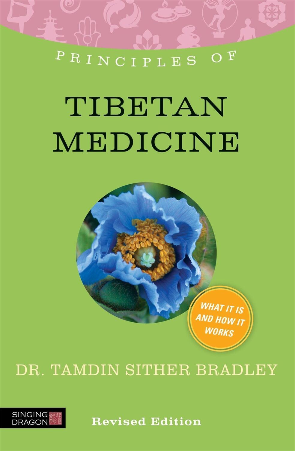 Cover: 9781848191341 | Principles of Tibetan Medicine: What It Is, How It Works, and What...