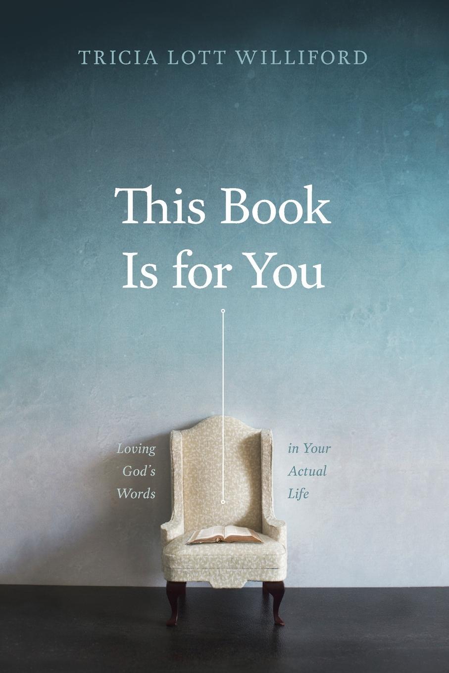 Cover: 9781641582766 | This Book Is for You | Tricia Lott Williford | Taschenbuch | Paperback