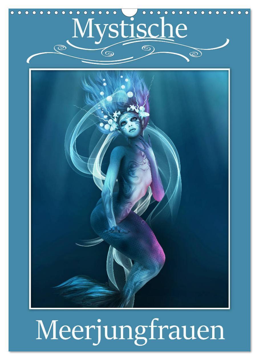 Cover: 9783383118371 | Mystische Meerjungfrauen (Wandkalender 2024 DIN A3 hoch), CALVENDO...