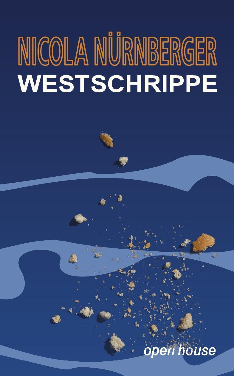 Cover: 9783944122021 | Westschrippe | Nicola Nürnberger | Buch | 192 S. | Deutsch | 2013