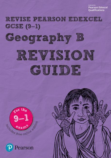 Cover: 9781292133782 | Pearson REVISE Edexcel GCSE (9-1) Geography B Revision Guide: For...