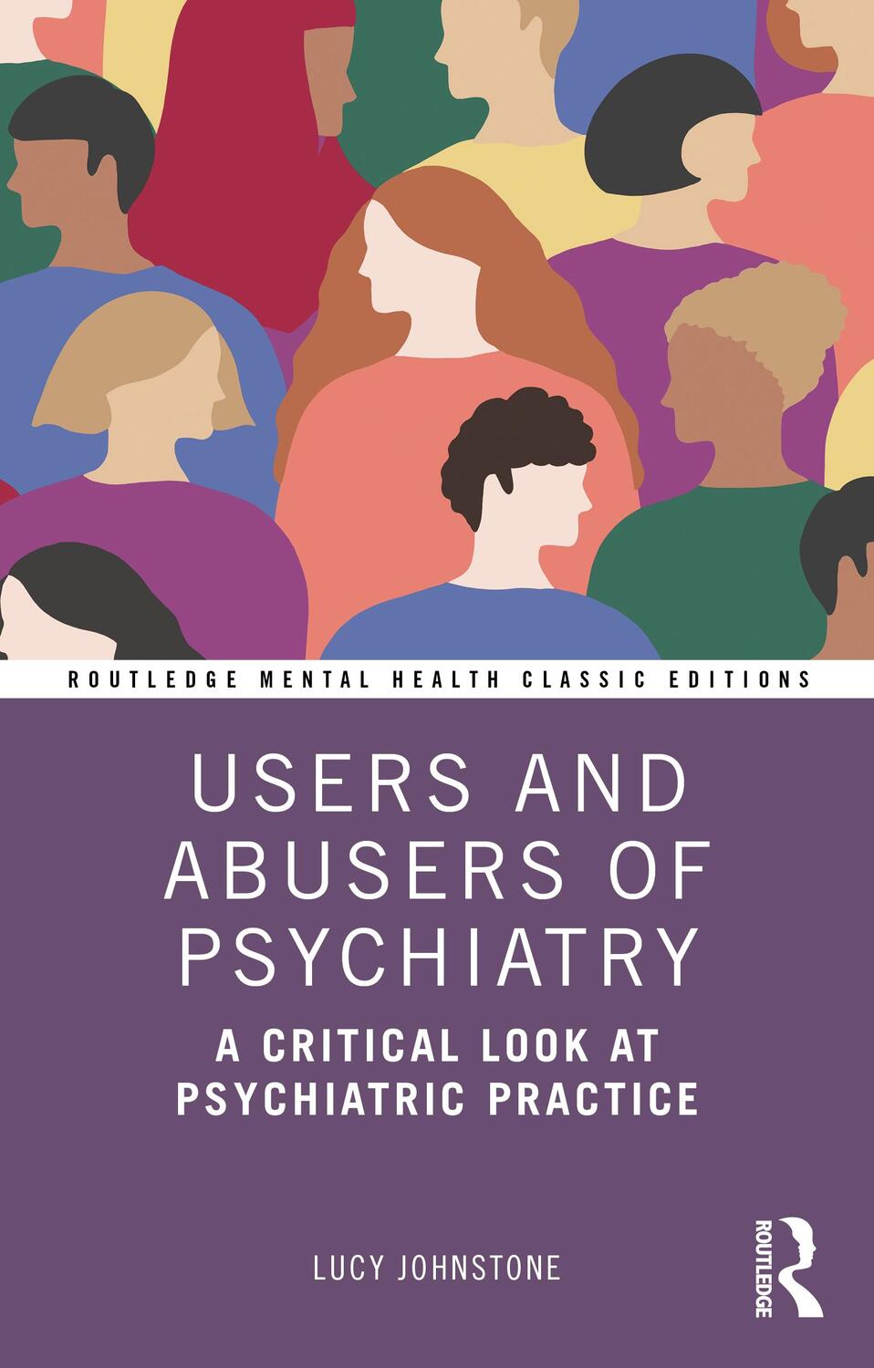 Cover: 9780367559816 | Users and Abusers of Psychiatry | Lucy Johnstone | Taschenbuch | 2021