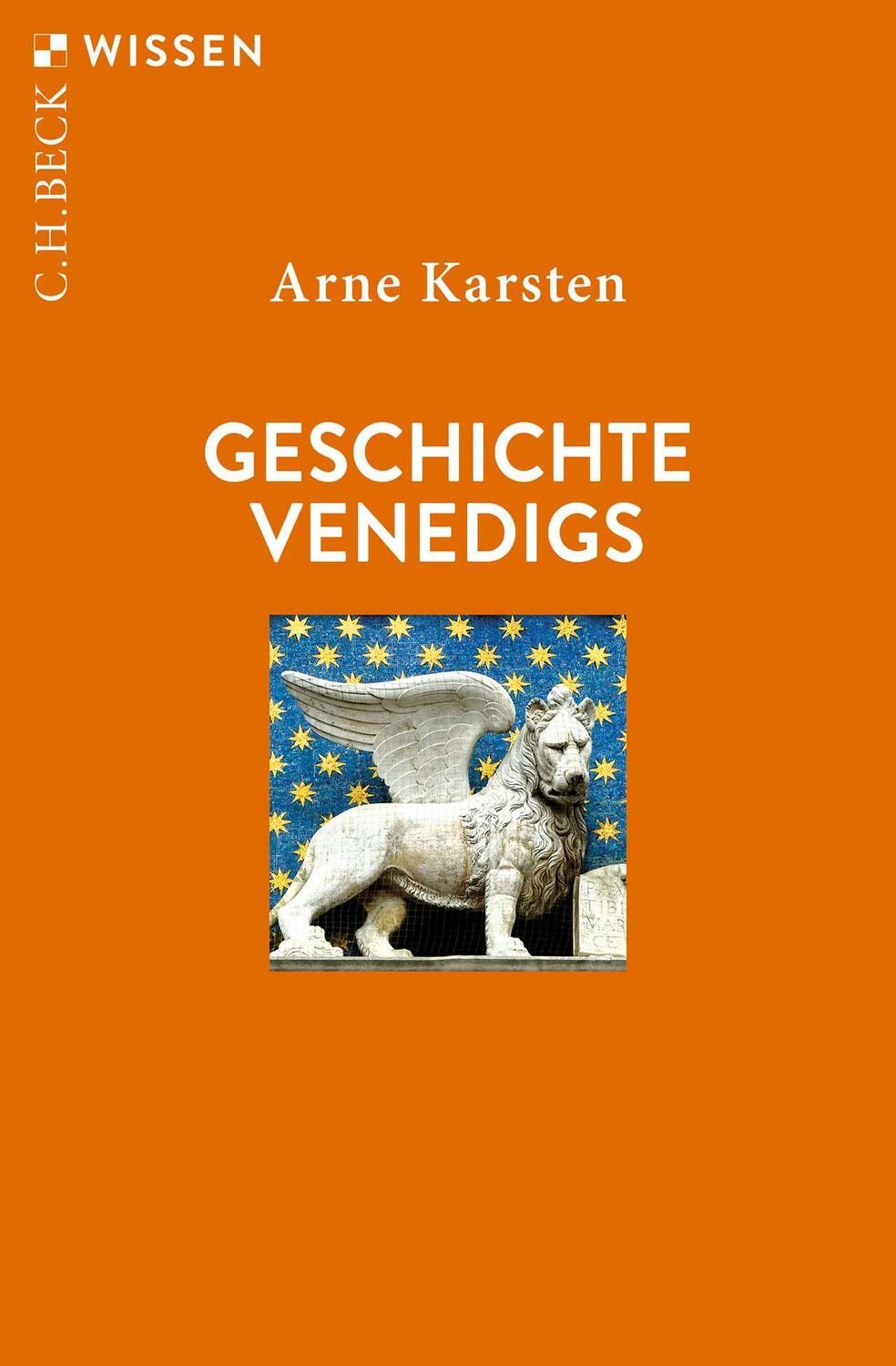 Cover: 9783406788307 | Geschichte Venedigs | Arne Karsten | Taschenbuch | Beck'sche Reihe