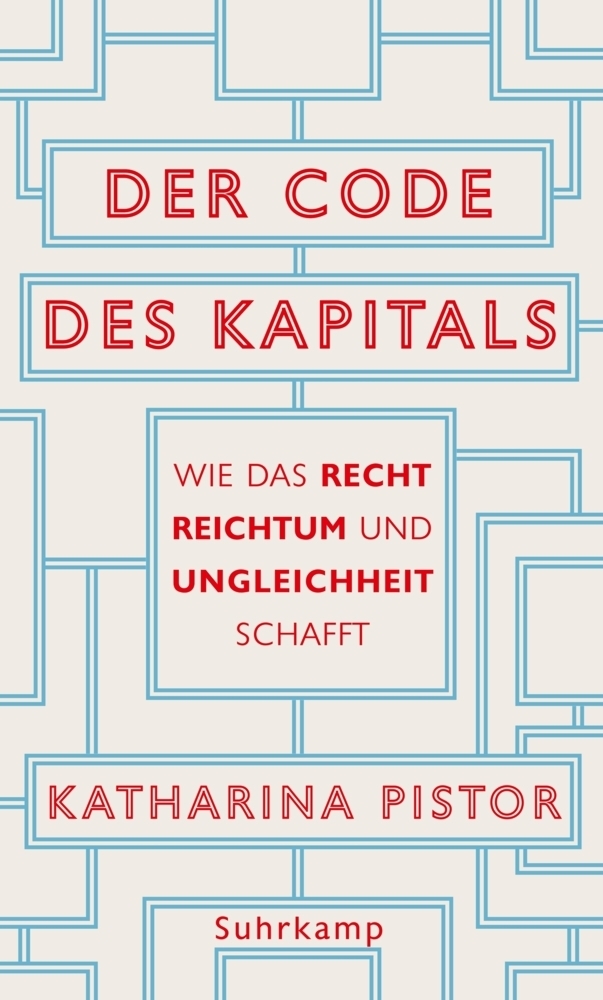 Cover: 9783518587607 | Der Code des Kapitals | Katharina Pistor | Buch | 440 S. | Deutsch