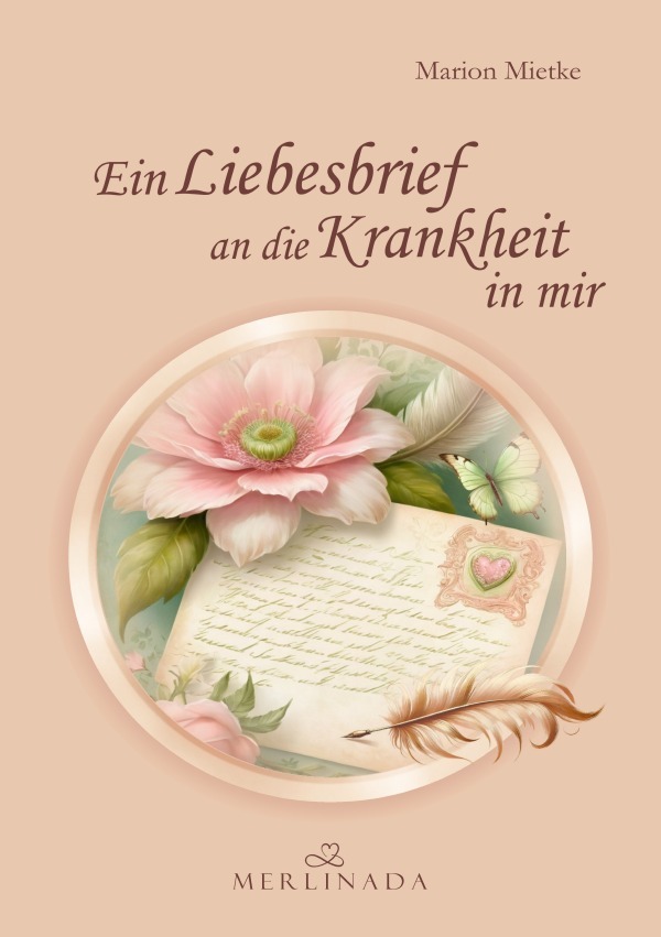 Cover: 9783819030970 | Ein Liebesbrief an die Krankheit in mir | DE | Marion Mietke | Buch