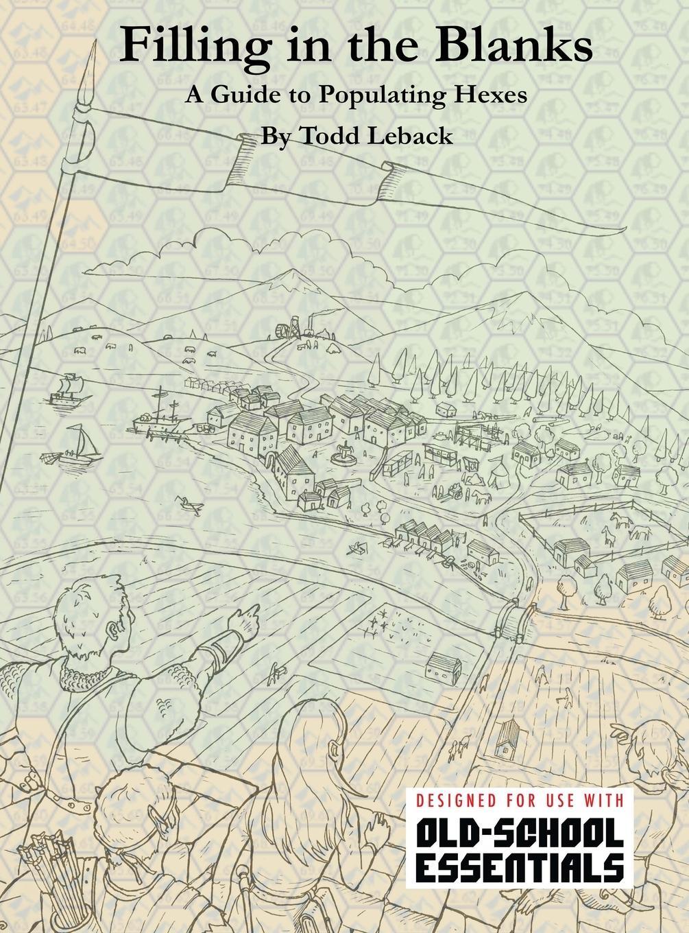 Cover: 9798985171303 | Filling in the Blanks | A Guide to Populating Hexes | Todd Leback
