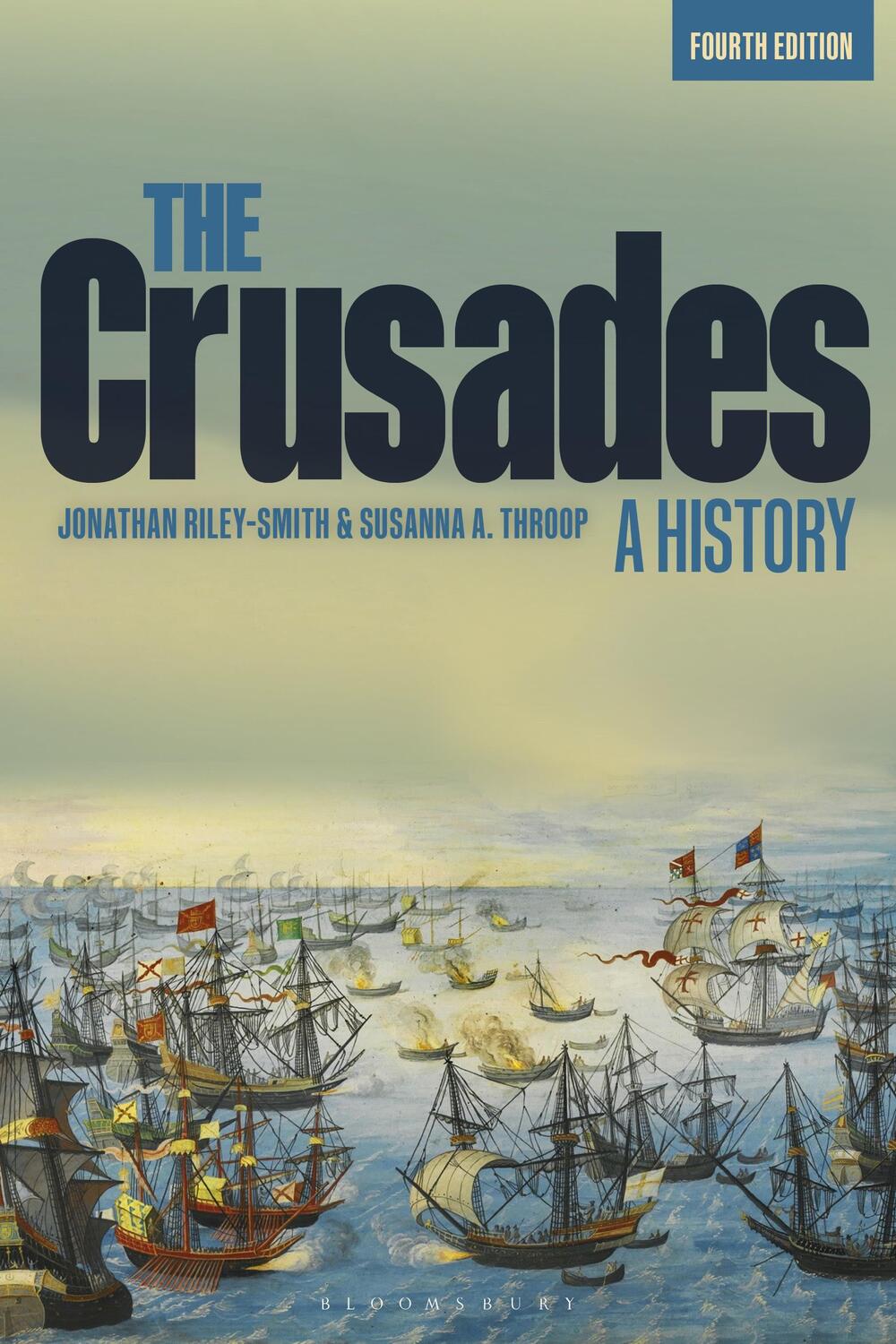 Cover: 9781350028616 | The Crusades: A History | Jonathan Riley-Smith (u. a.) | Taschenbuch