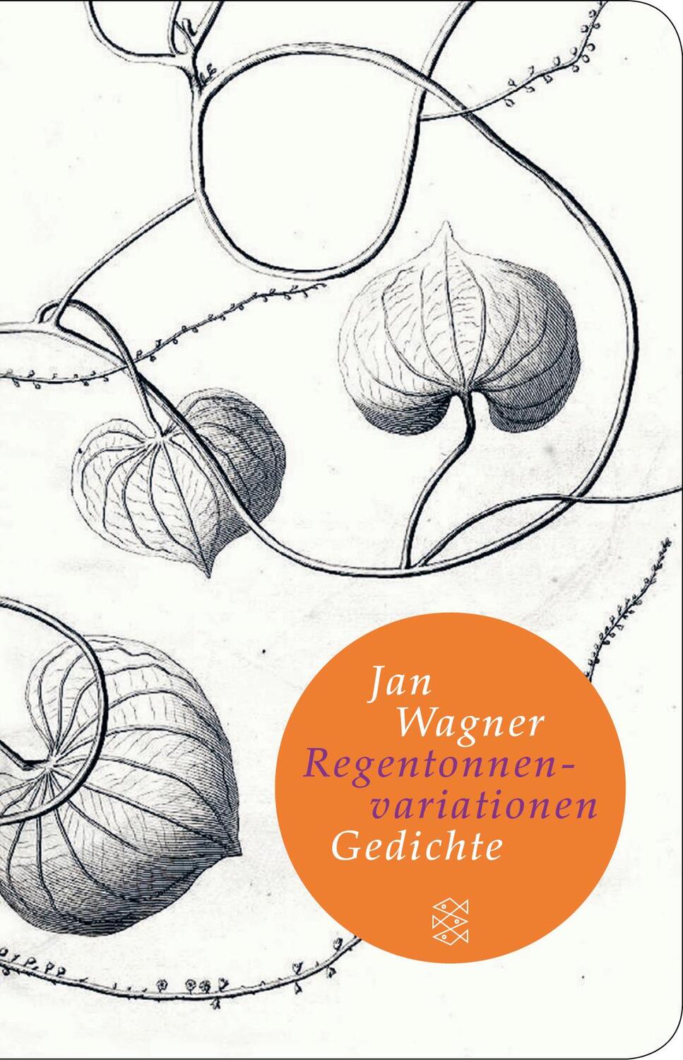 Cover: 9783596522040 | Regentonnenvariationen | Gedichte | Jan Wagner | Buch | Deutsch | 2019