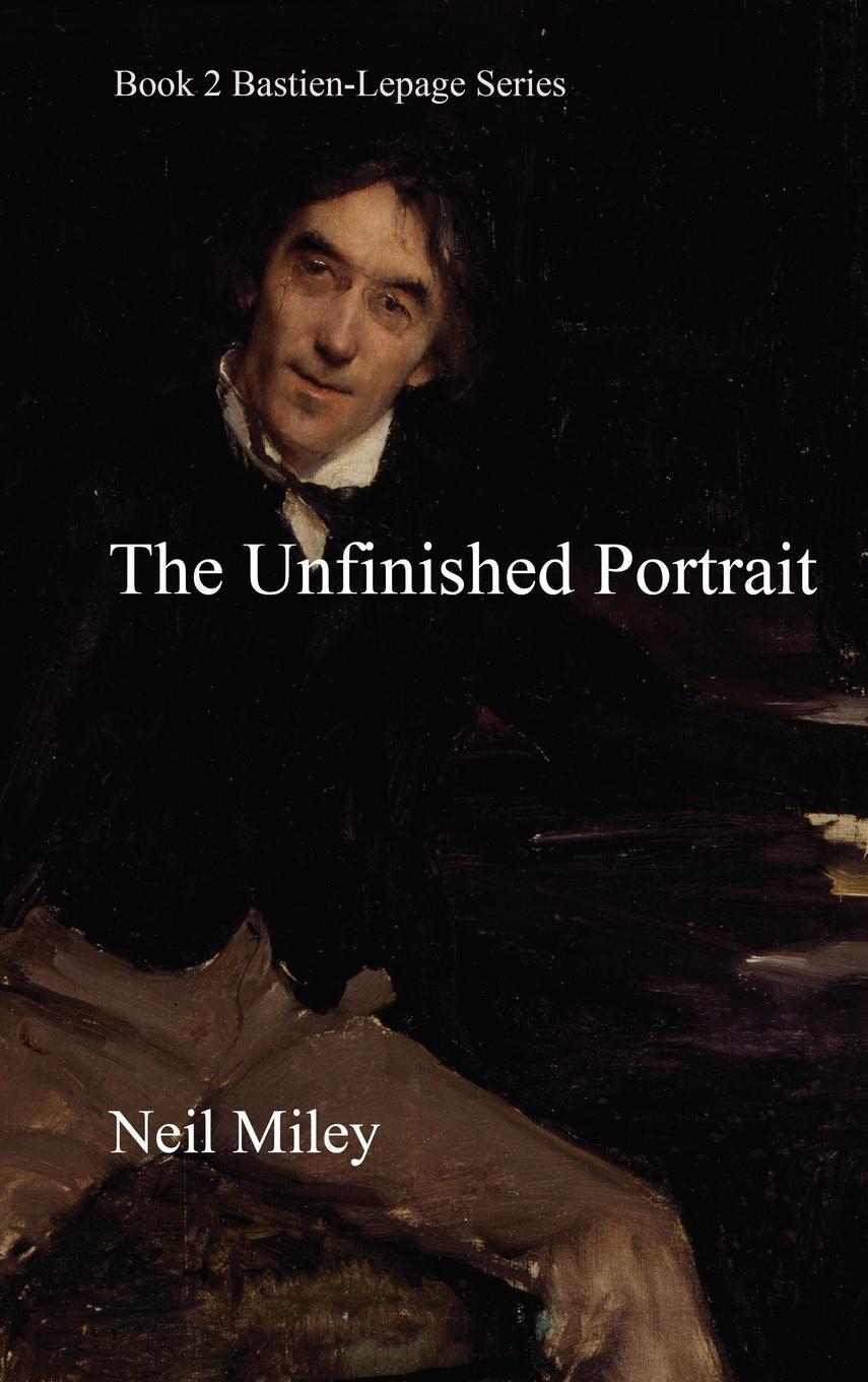 Cover: 9780648967774 | The Unfinished Portrait | Neil Miley | Buch | Englisch | 2020