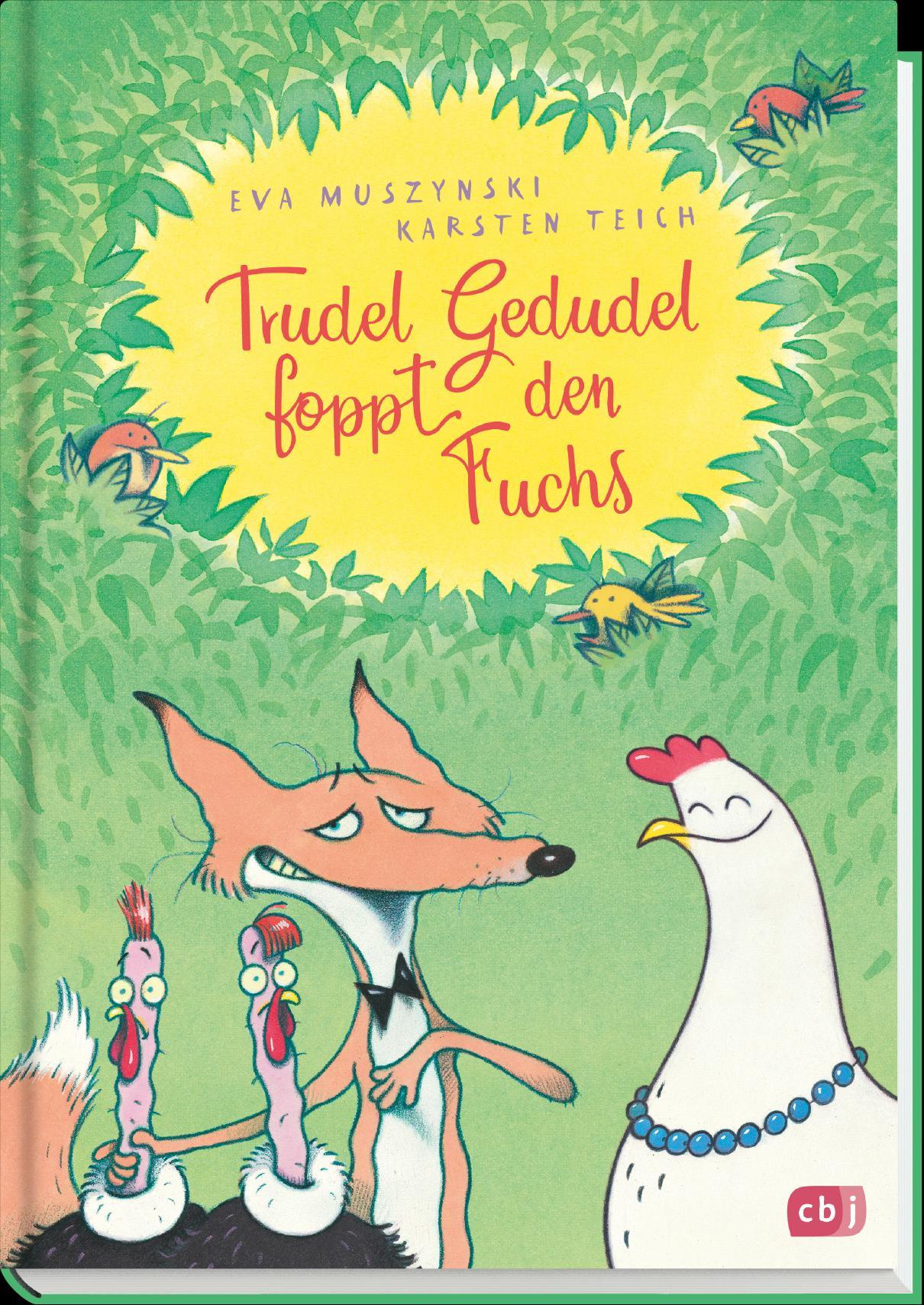 Bild: 9783570175934 | Trudel Gedudel foppt den Fuchs | Eva Muszynski (u. a.) | Buch | 88 S.