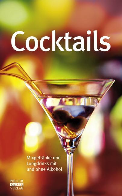 Cover: 9783846800027 | Cocktails | Buch | Deutsch | 2012 | Neuer Kaiser Verlag