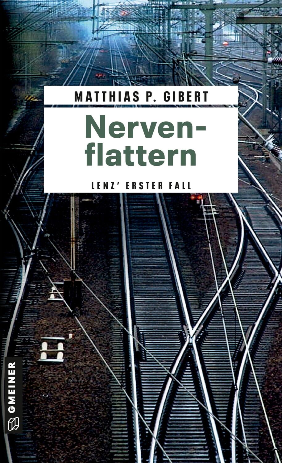 Cover: 9783899777284 | Nervenflattern | Matthias P. Gibert | Taschenbuch | 322 S. | Deutsch