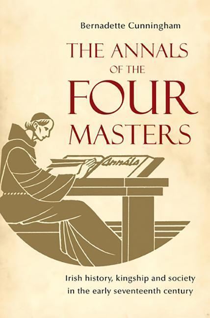 Cover: 9781846825385 | Cunningham, B: The Annals of the Four Masters | Bernadette Cunningham