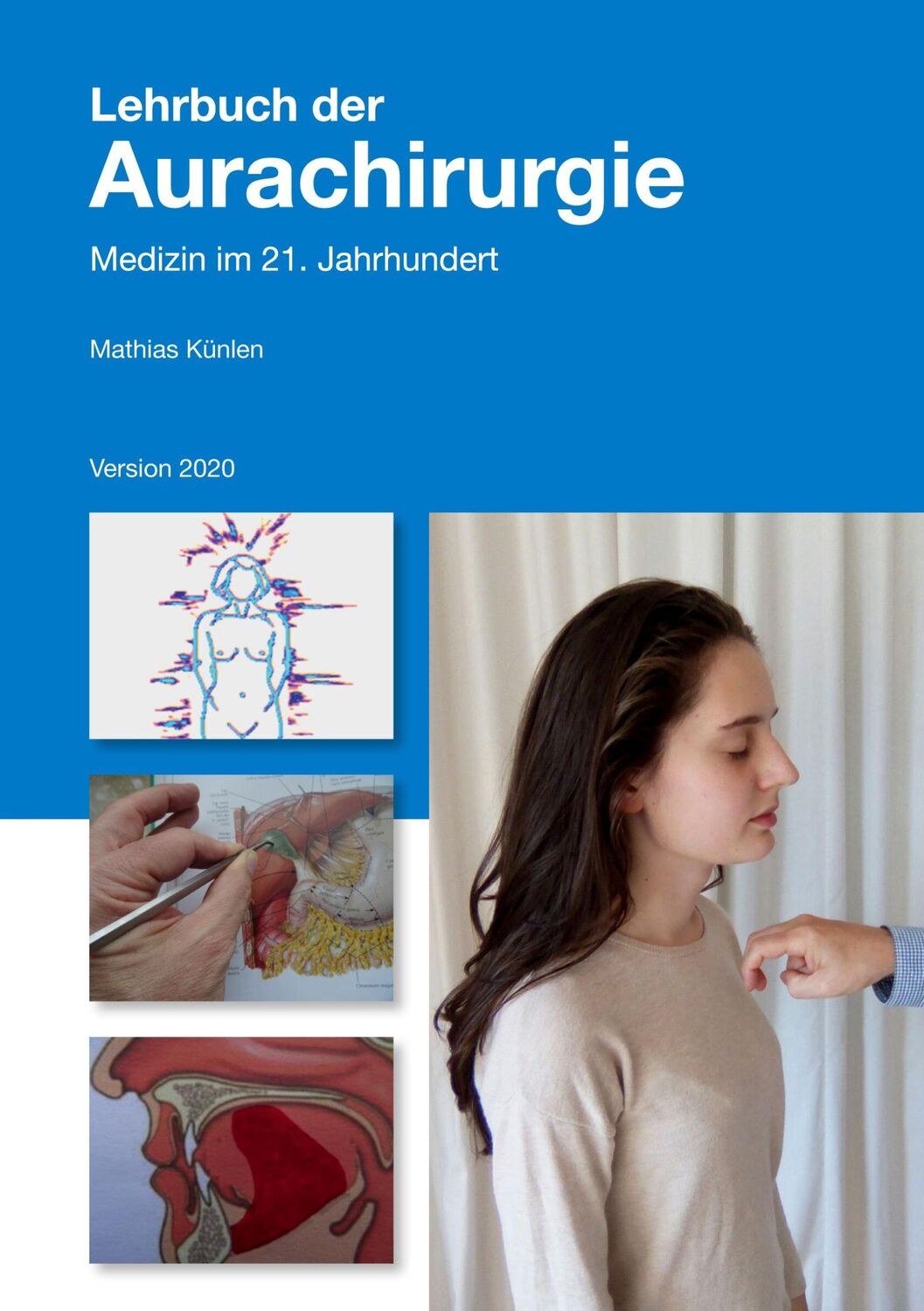 Cover: 9783744870696 | Lehrbuch der Aurachirurgie | Medizin im 21. Jahrhundert | Künlen