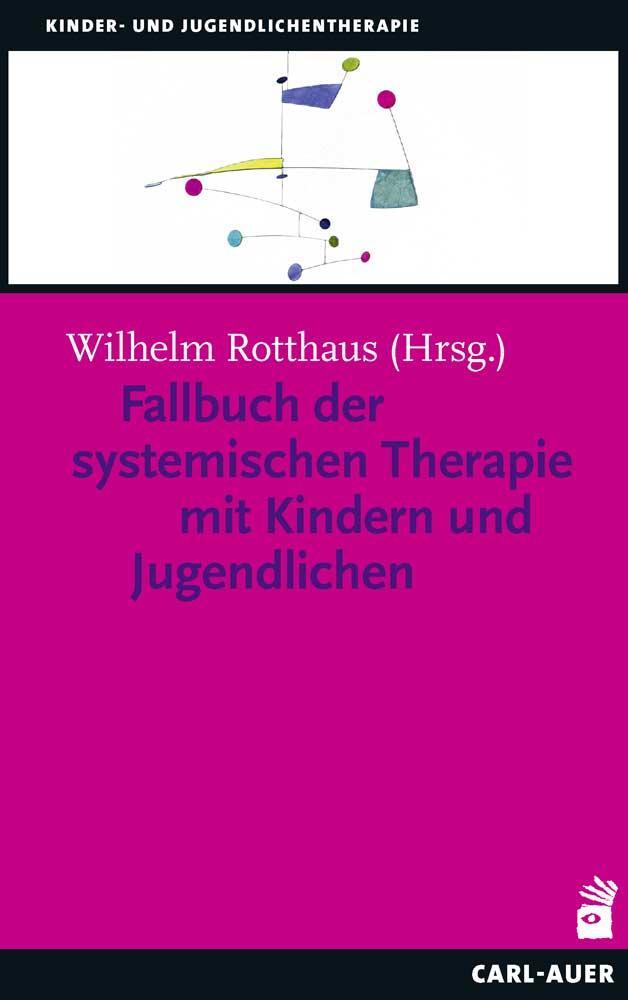Cover: 9783849703516 | Fallbuch der Systemischen Therapie mit Kindern und Jugendlichen | Buch