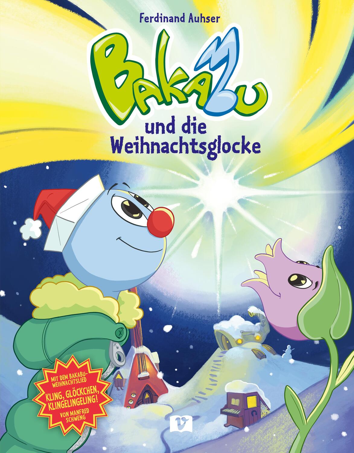 Cover: 9783903300422 | Bakabu und die Weihnachtsglocke | Ferdinand Auhser | Buch | Bakabu