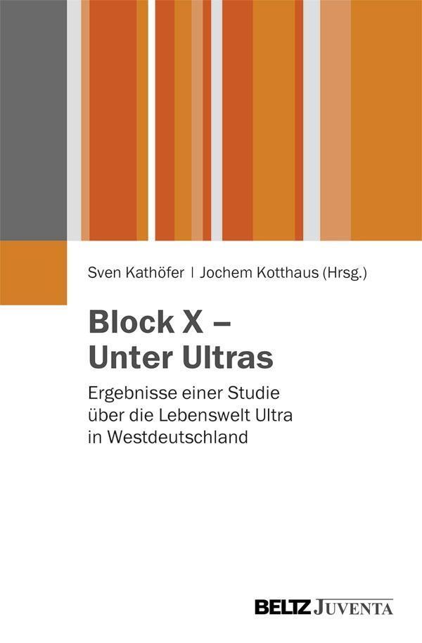 Cover: 9783779928782 | Block X - Unter Ultras | Taschenbuch | 284 S. | Deutsch | 2013