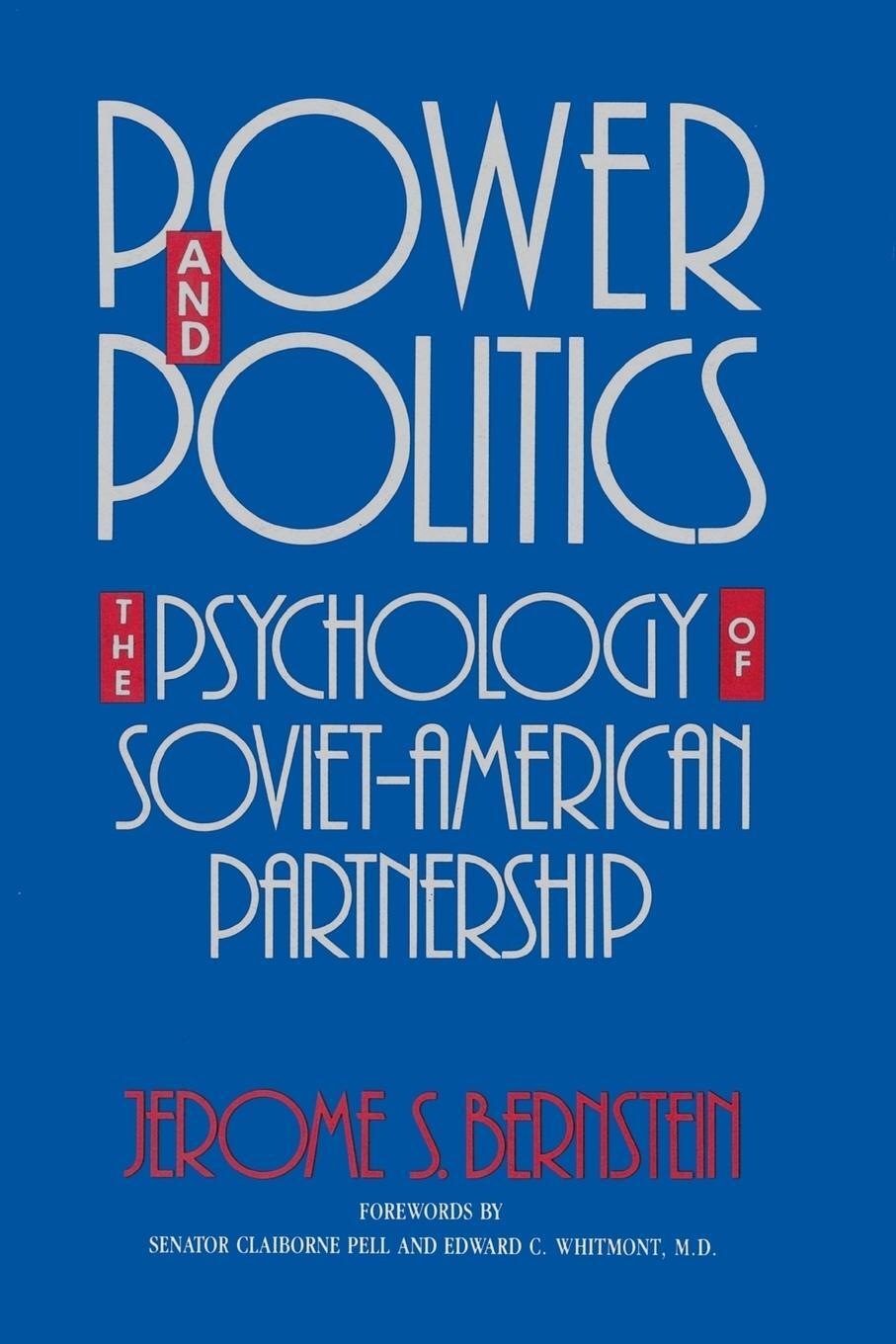 Cover: 9781570629389 | Power and Politics | The Psychology of Soviet-American Partnership