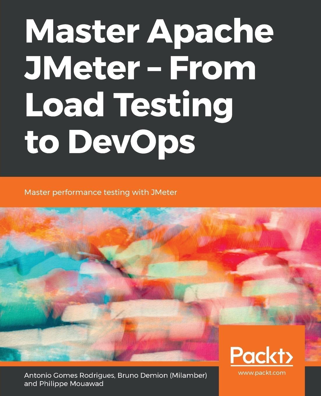 Cover: 9781839217647 | Master Apache JMeter - From Load Testing to DevOps | Rodrigues | Buch