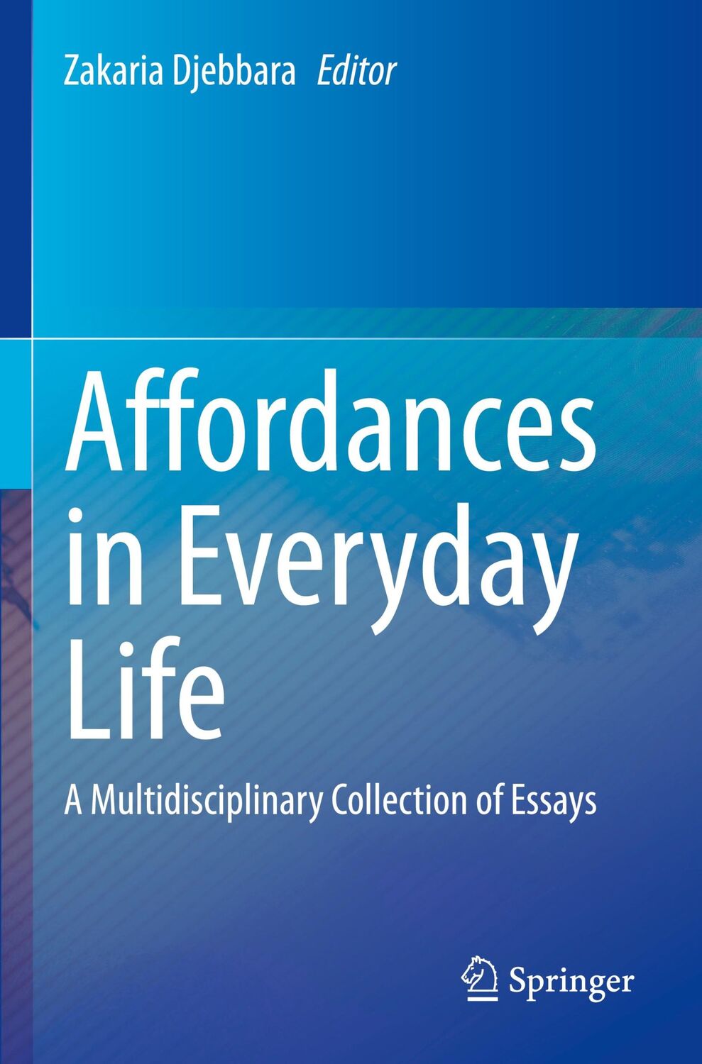 Cover: 9783031086304 | Affordances in Everyday Life | Zakaria Djebbara | Taschenbuch | xiii