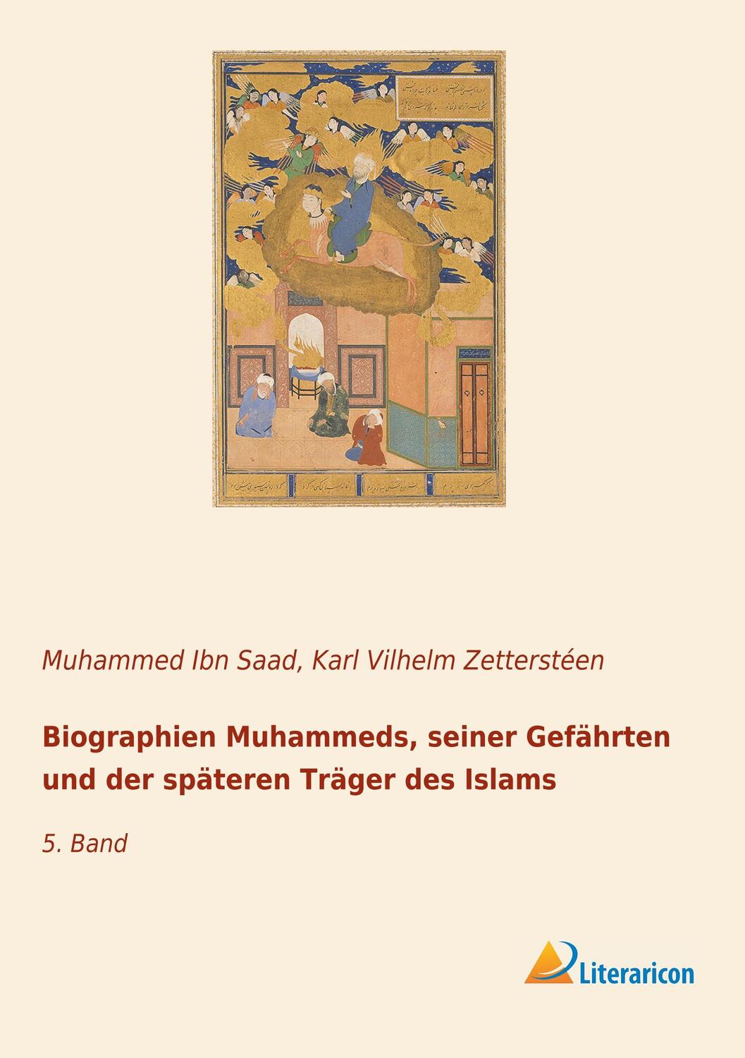 Cover: 9783959139625 | Biographien Muhammeds, seiner Gefährten und der späteren Träger des...