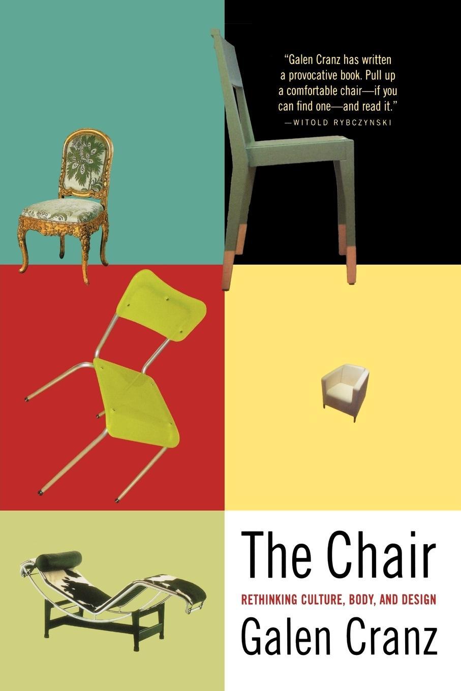Cover: 9780393319552 | The Chair | Rethinking Culture, Body, and Design | Galen Cranz | Buch