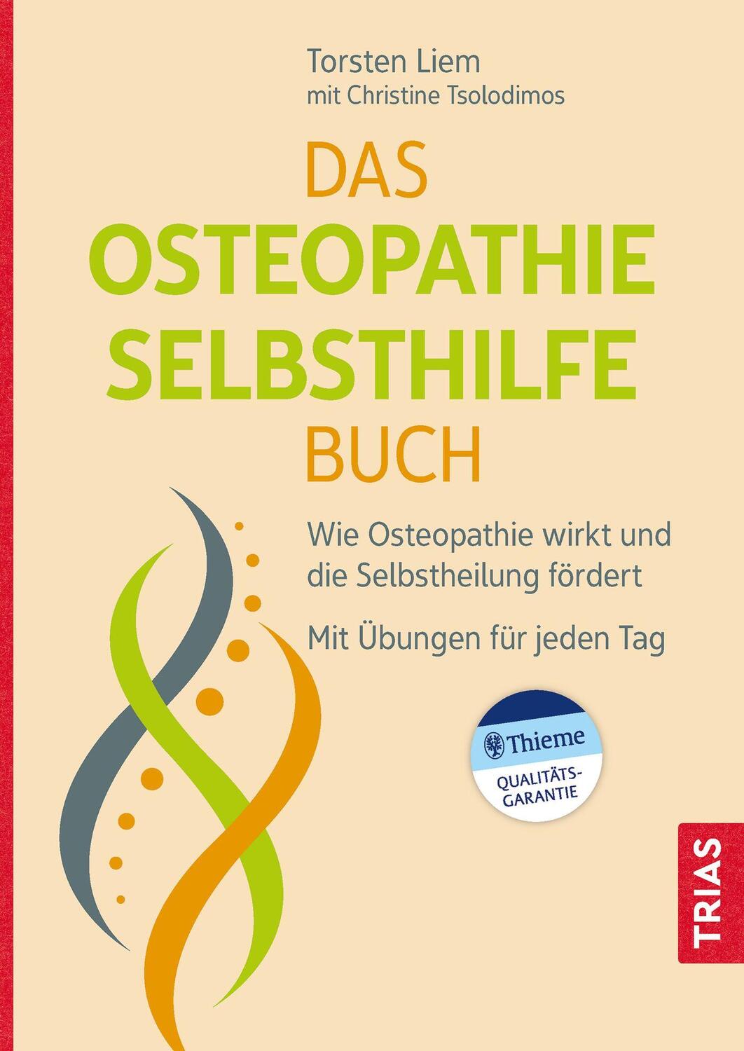 Cover: 9783432114187 | Das Osteopathie-Selbsthilfe-Buch | Torsten Liem (u. a.) | Taschenbuch