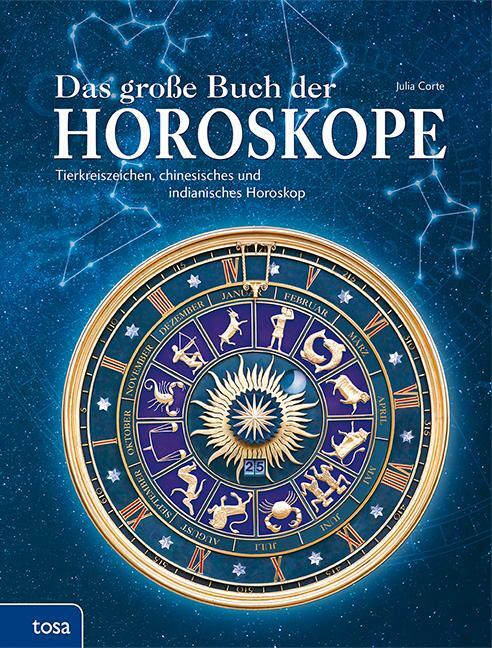 Cover: 9783863131098 | Das große Buch der Horoskope | Julia Corte | Buch | Deutsch | 2018