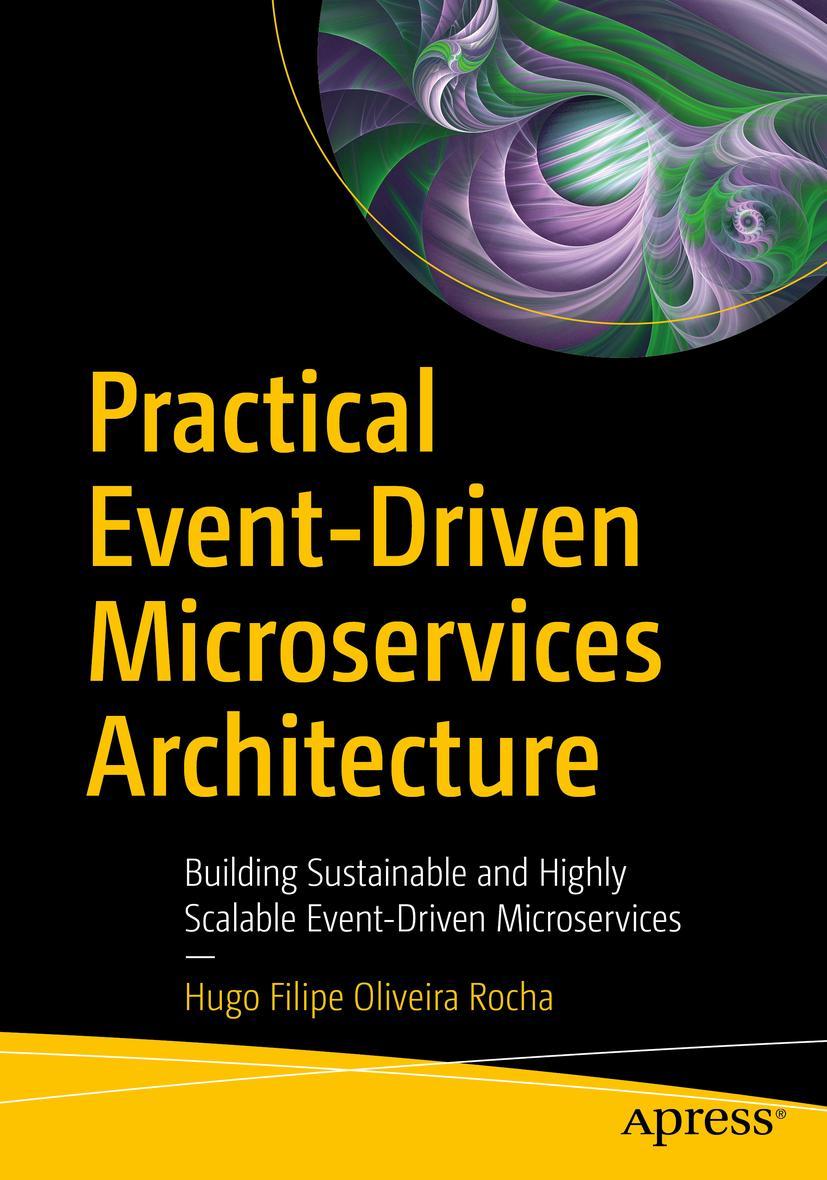 Cover: 9781484274675 | Practical Event-Driven Microservices Architecture | Rocha | Buch | xx