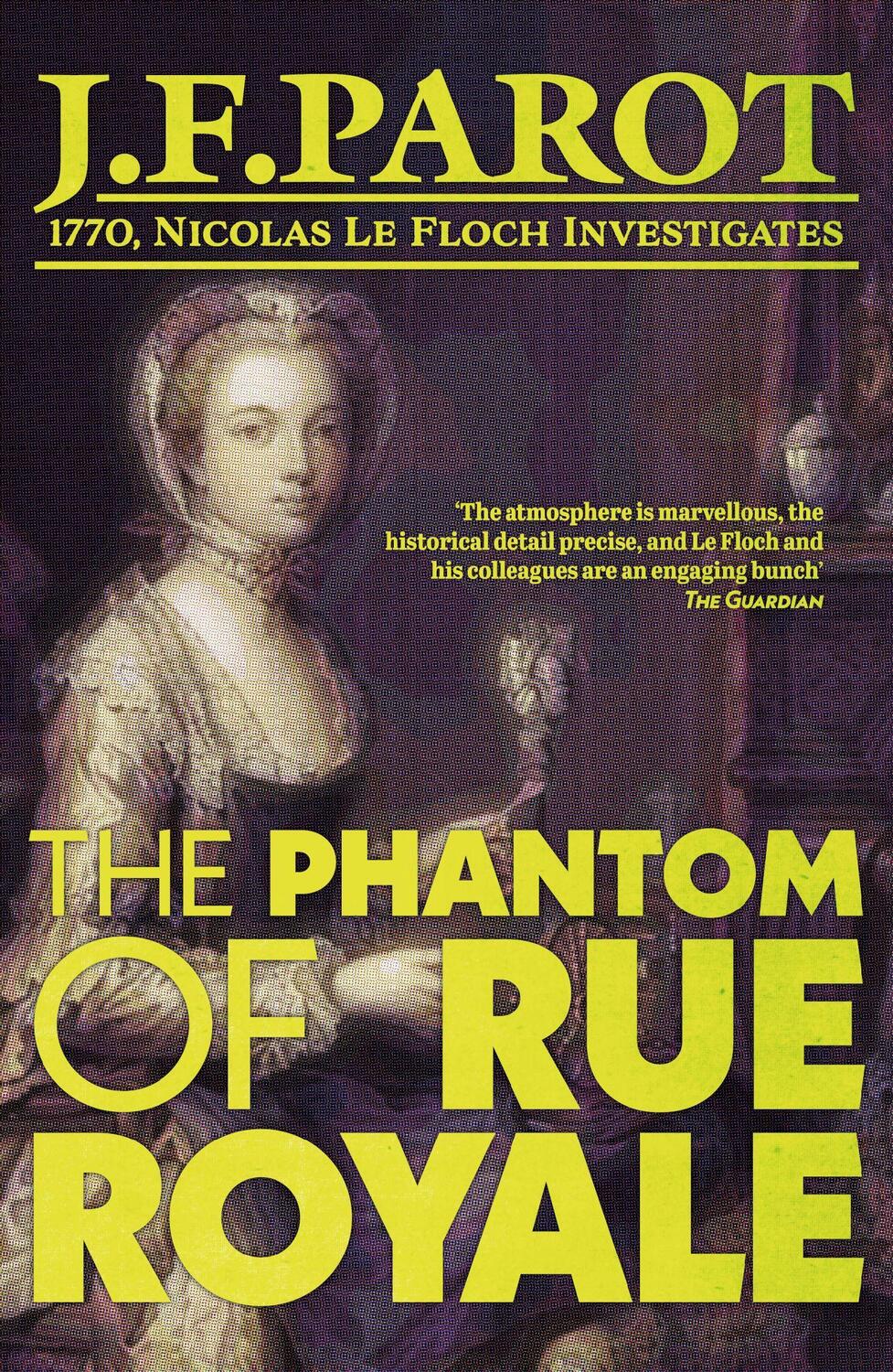 Cover: 9781906040154 | The Phantom of Rue Royale: Nicolas Le Floch Investigation #3 | Parot