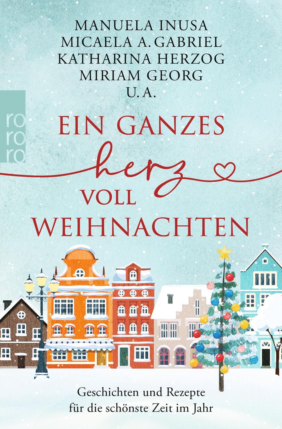 Cover: 9783499010835 | Ein ganzes Herz voll Weihnachten | Lea Daume | Taschenbuch | 352 S.