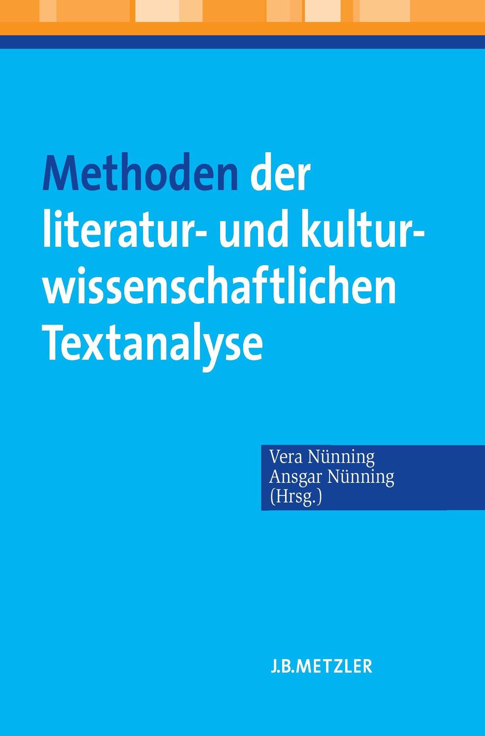 Cover: 9783476021625 | Methoden der literatur- und kulturwissenschaftlichen Textanalyse
