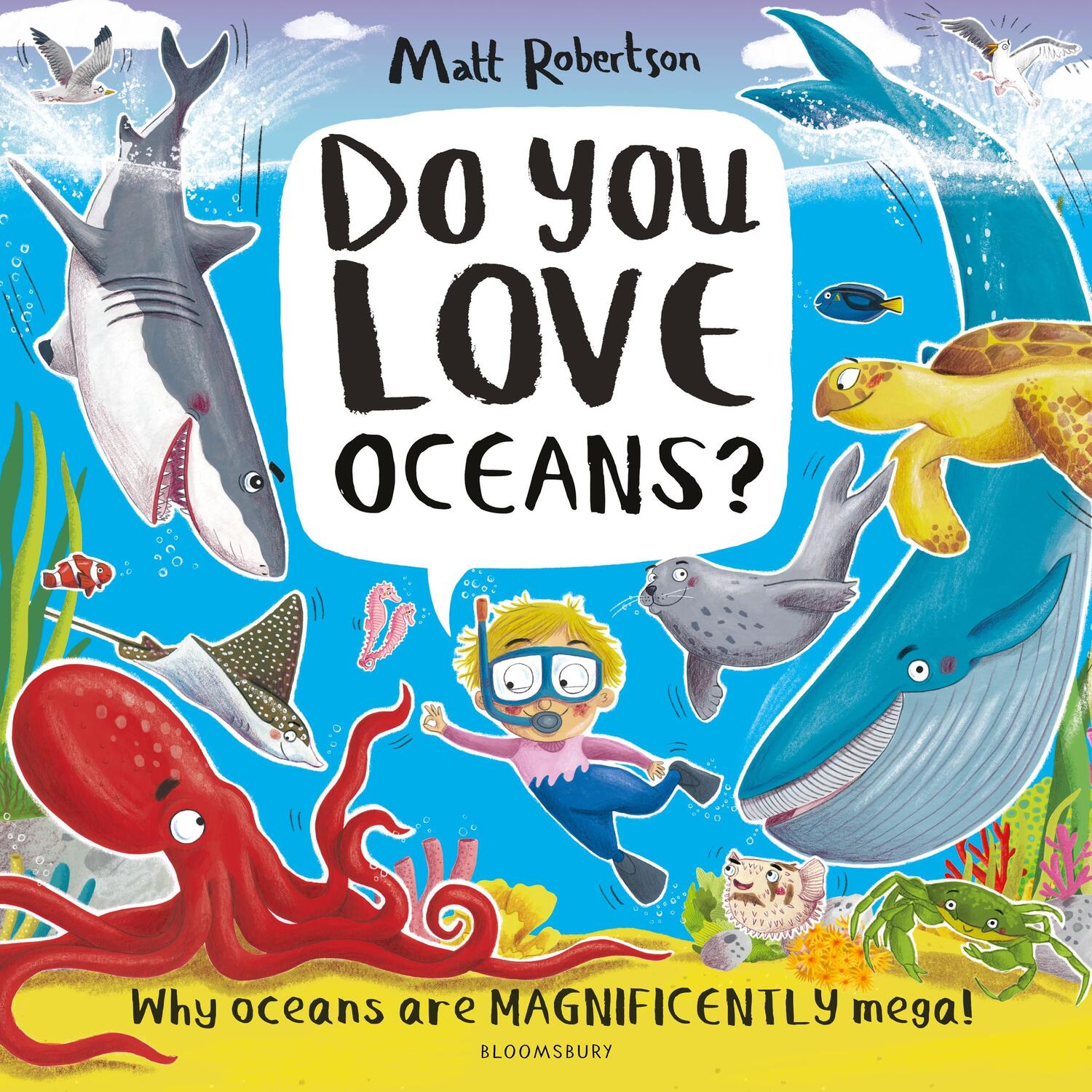 Cover: 9781526639646 | Do You Love Oceans? | Why oceans are magnificently mega! | Robertson