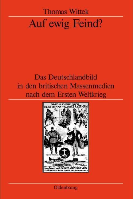 Cover: 9783486578461 | Auf ewig Feind? | Thomas Wittek | Buch | 437 S. | Deutsch | 2005