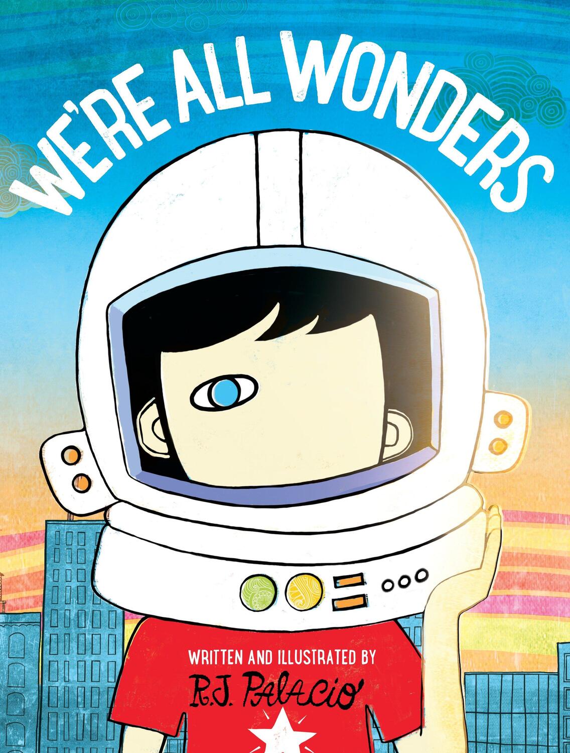 Cover: 9781524769543 | We're All Wonders | R J Palacio | Taschenbuch | 32 S. | Englisch
