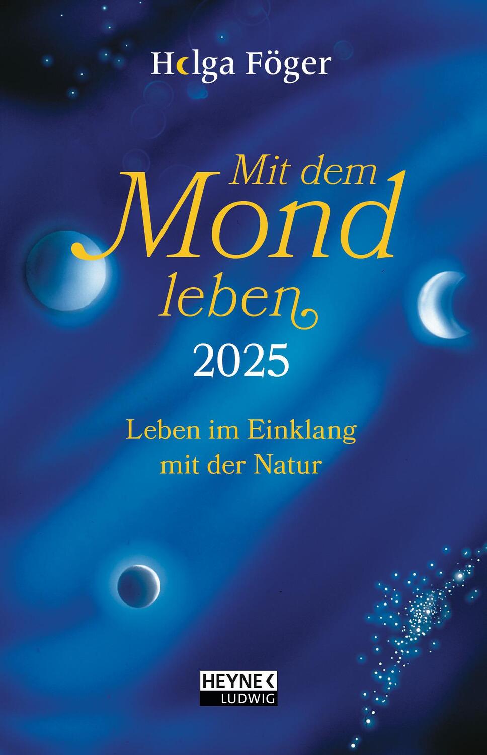 Cover: 9783453239395 | Mit dem Mond leben 2025 | Helga Föger | Buch | 160 S. | Deutsch | 2025
