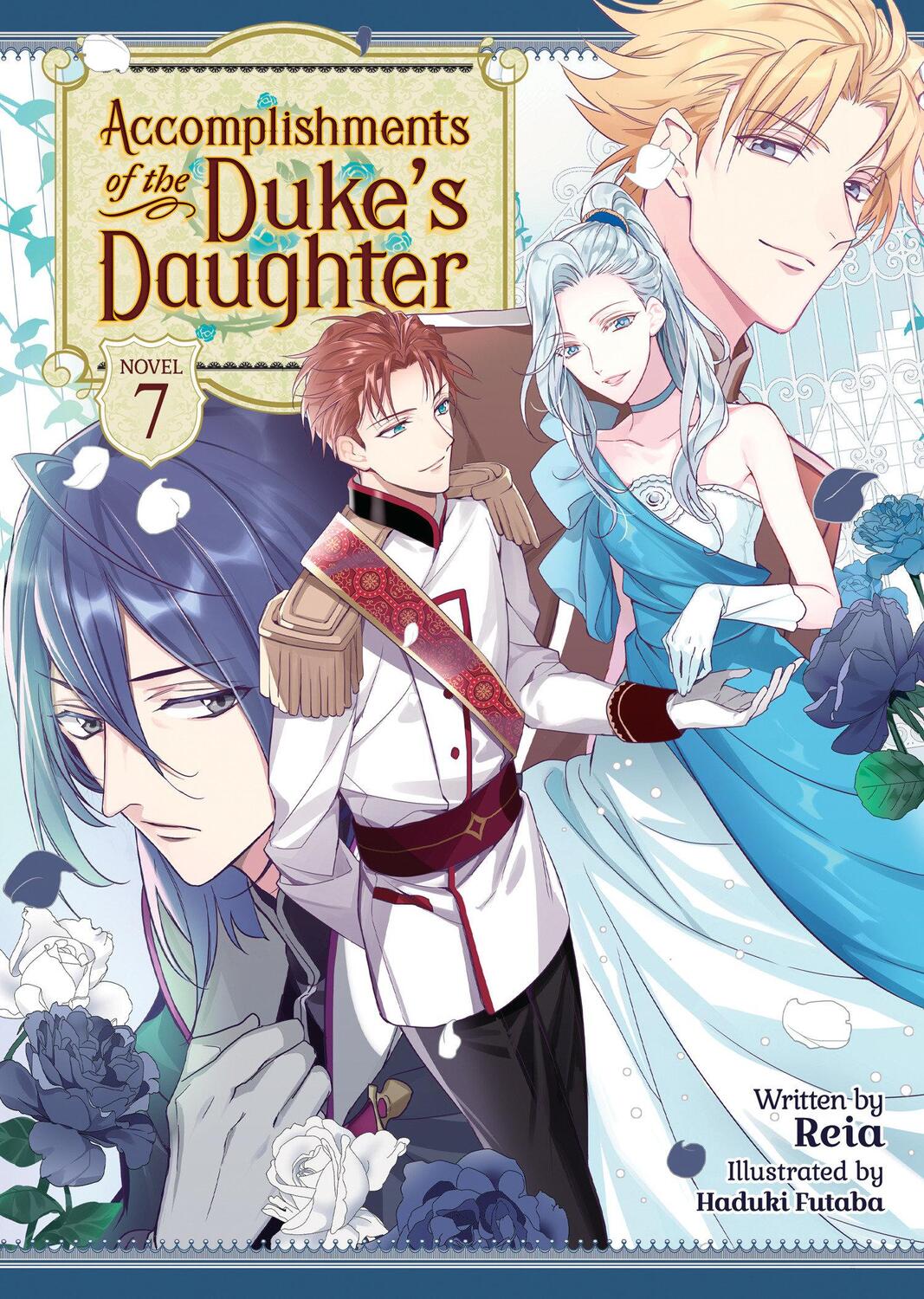Cover: 9781638586975 | Accomplishments of the Duke's Daughter (Light Novel) Vol. 7 | Reia