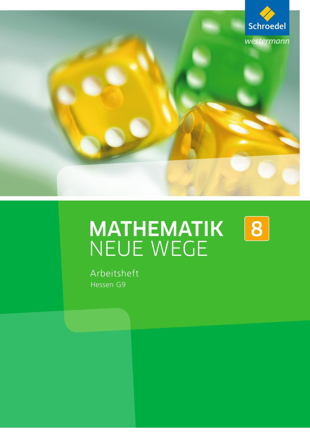 Cover: 9783507856813 | Mathematik Neue Wege SI 8. Arbeitsheft. G9. Hessen | Broschüre | 64 S.