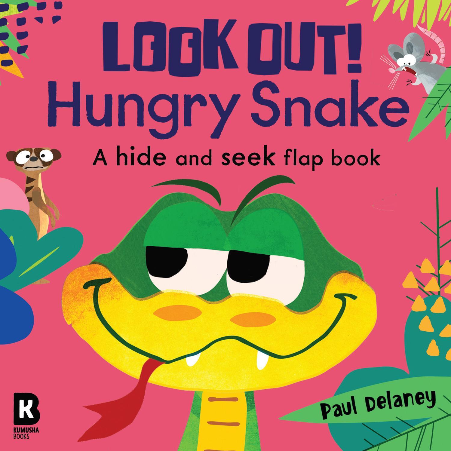 Cover: 9780008612665 | Look Out! Hungry Snake | Paul Delaney | Buch | Englisch | 2024