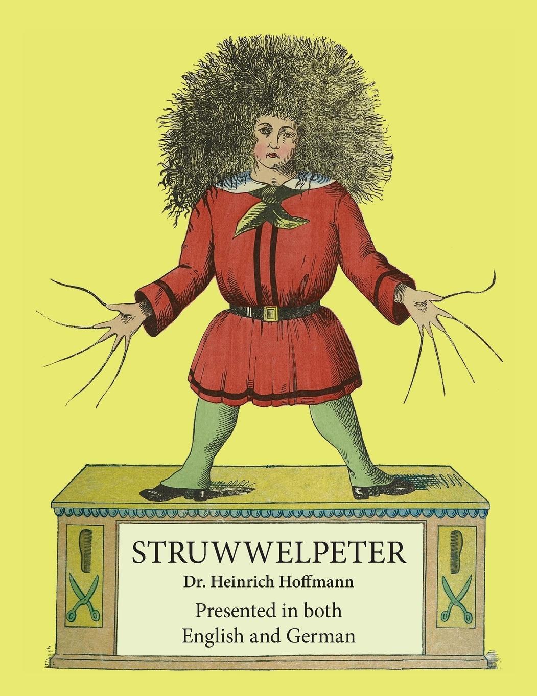 Cover: 9781955180016 | Struwwelpeter | Presented in both English and German | Hoffmann | Buch