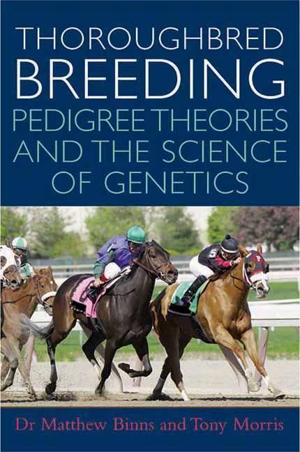Cover: 9780851319353 | Thoroughbred Breeding | Pedigree Theories and the Science of Genetics