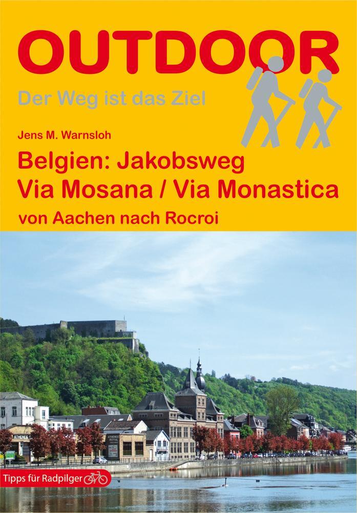 Cover: 9783866861398 | Belgien: Via Mosana / Via Monastica | von Aachen nach Rocroi | Buch