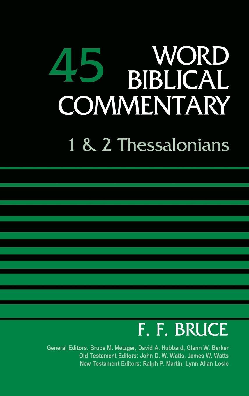 Cover: 9780310521990 | 1 and 2 Thessalonians, Volume 45 | F. F. Bruce | Buch | Englisch