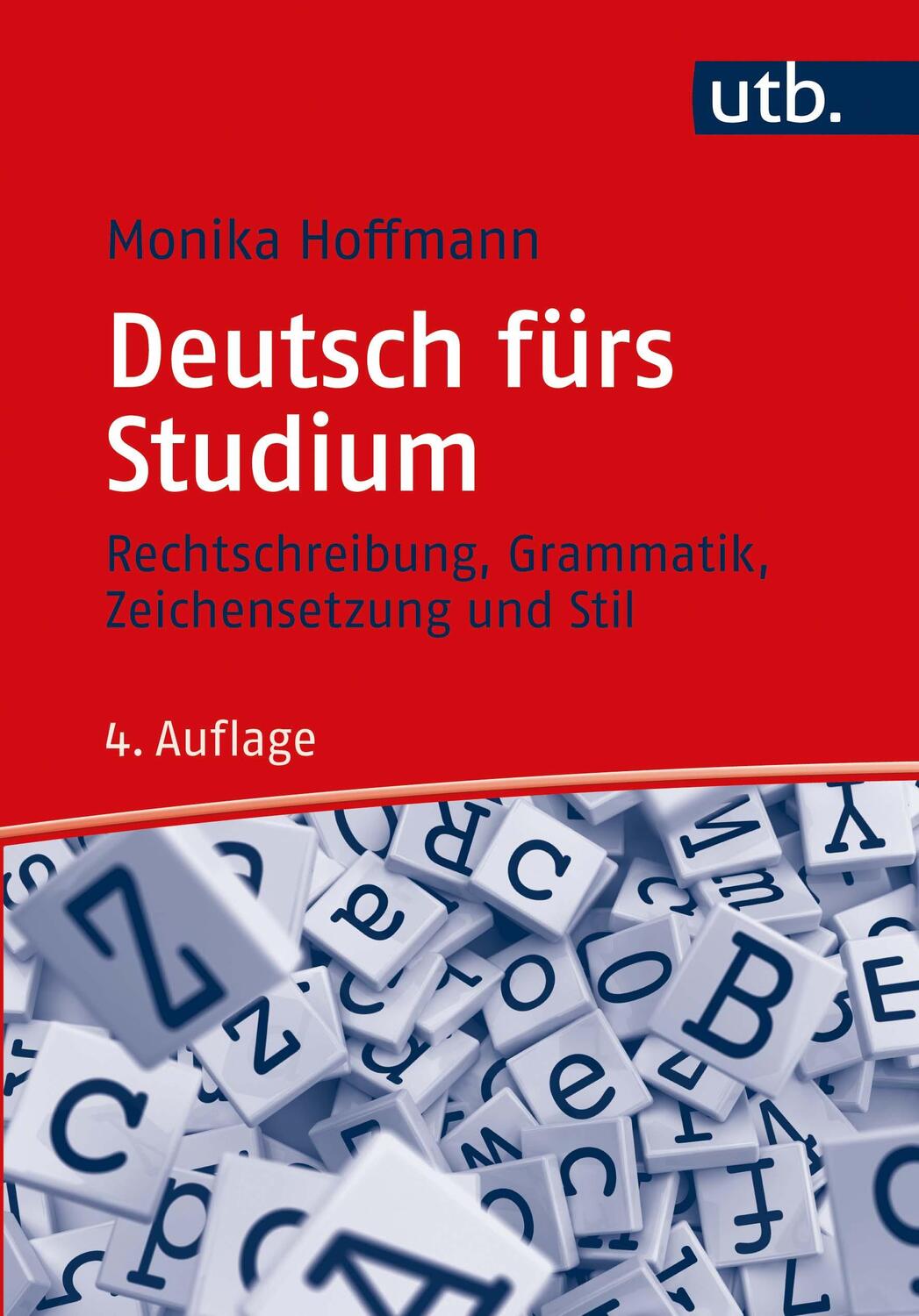 Cover: 9783825256791 | Deutsch fürs Studium | Monika Hoffmann | Taschenbuch | 188 S. | 2021