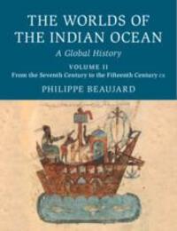 Cover: 9781108424653 | The Worlds of the Indian Ocean | A Global History | Philippe Beaujard