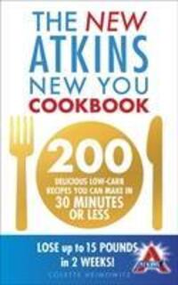 Cover: 9780091947521 | The New Atkins New You Cookbook | Colette Heimowitz | Taschenbuch