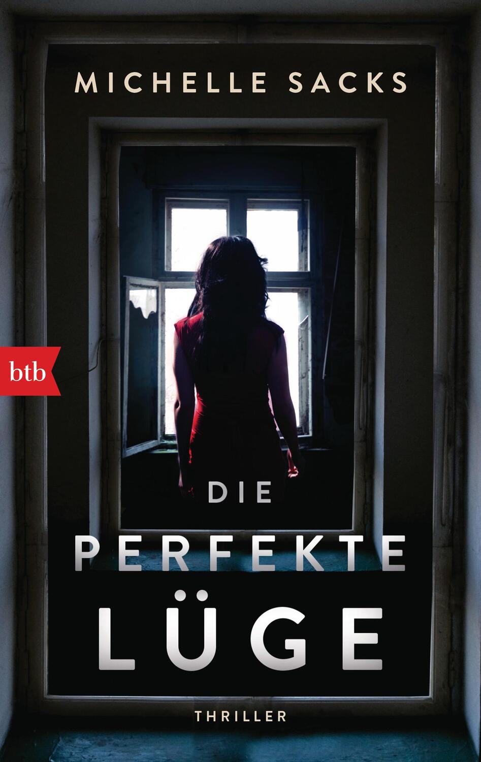 Cover: 9783442718238 | Die perfekte Lüge | Thriller | Michelle Sacks | Taschenbuch | Deutsch