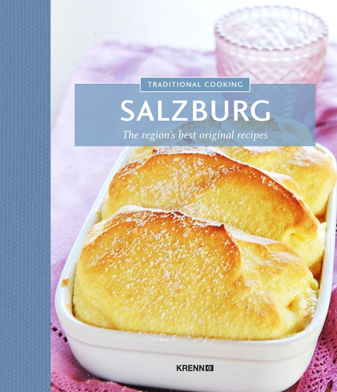 Cover: 9783990051146 | Traditional Cooking - Salzburg | The region's best original recipes