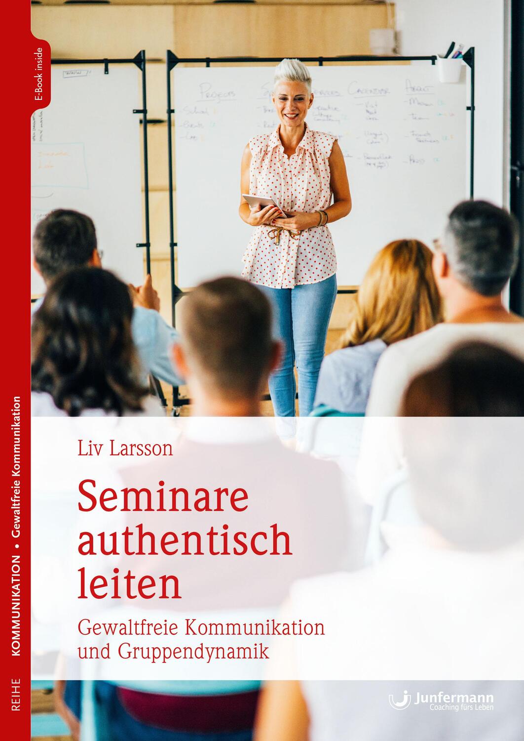 Cover: 9783955718428 | Seminare authentisch leiten | Liv Larsson | Bundle | 1 Taschenbuch